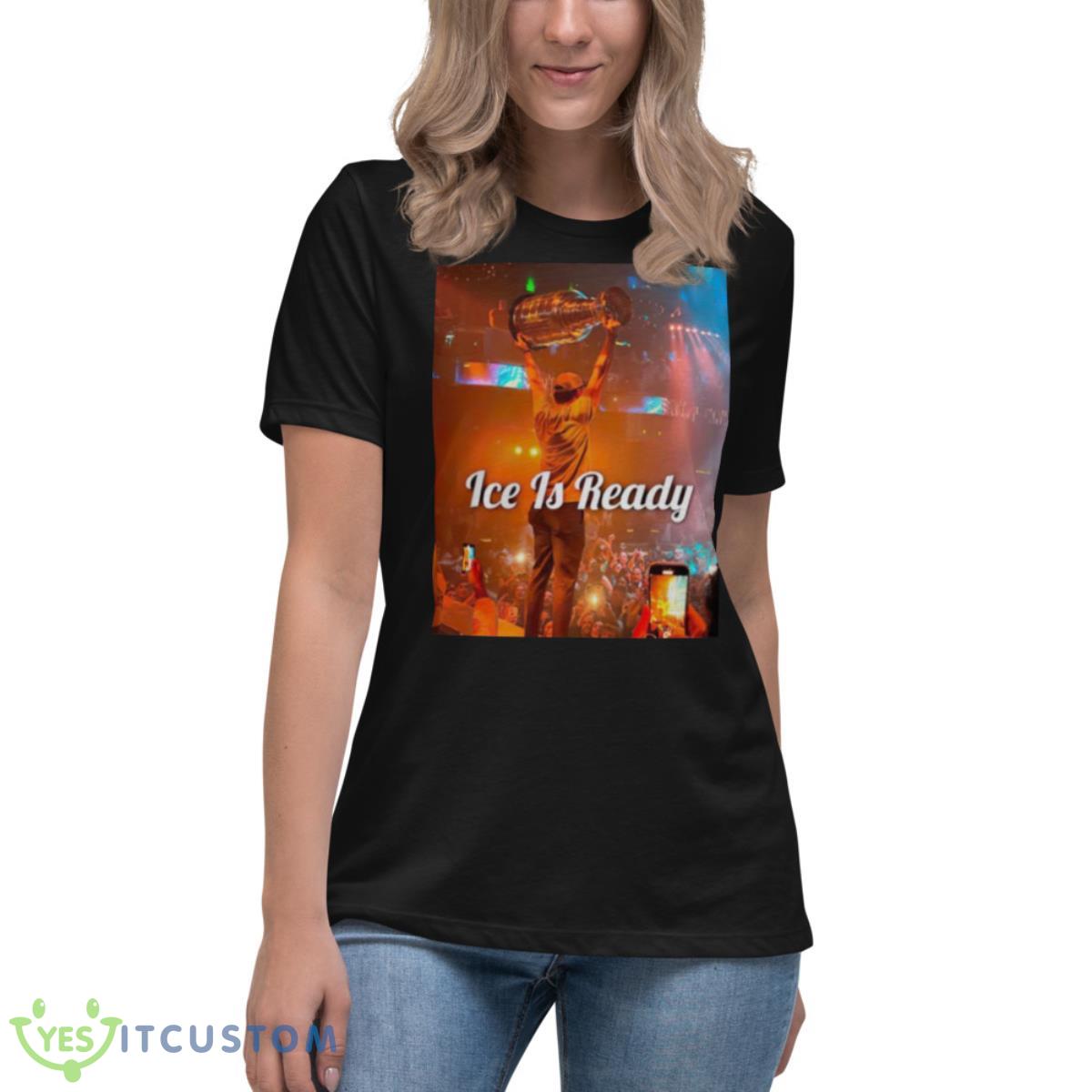 Night Club Eichel Ice Is Ready Shirt 6 Night Club Eichel Ice Is Ready Shirt - Women's Relaxed Short Sleeve Jersey Tee