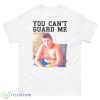 Nikola jokic you can’t guard me shirt - 500 Men’s Classic Tee Gildan