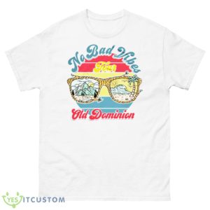 No Bad Vibes Tour 2023 Old Dominion Shirt - 500 Men’s Classic Tee Gildan
