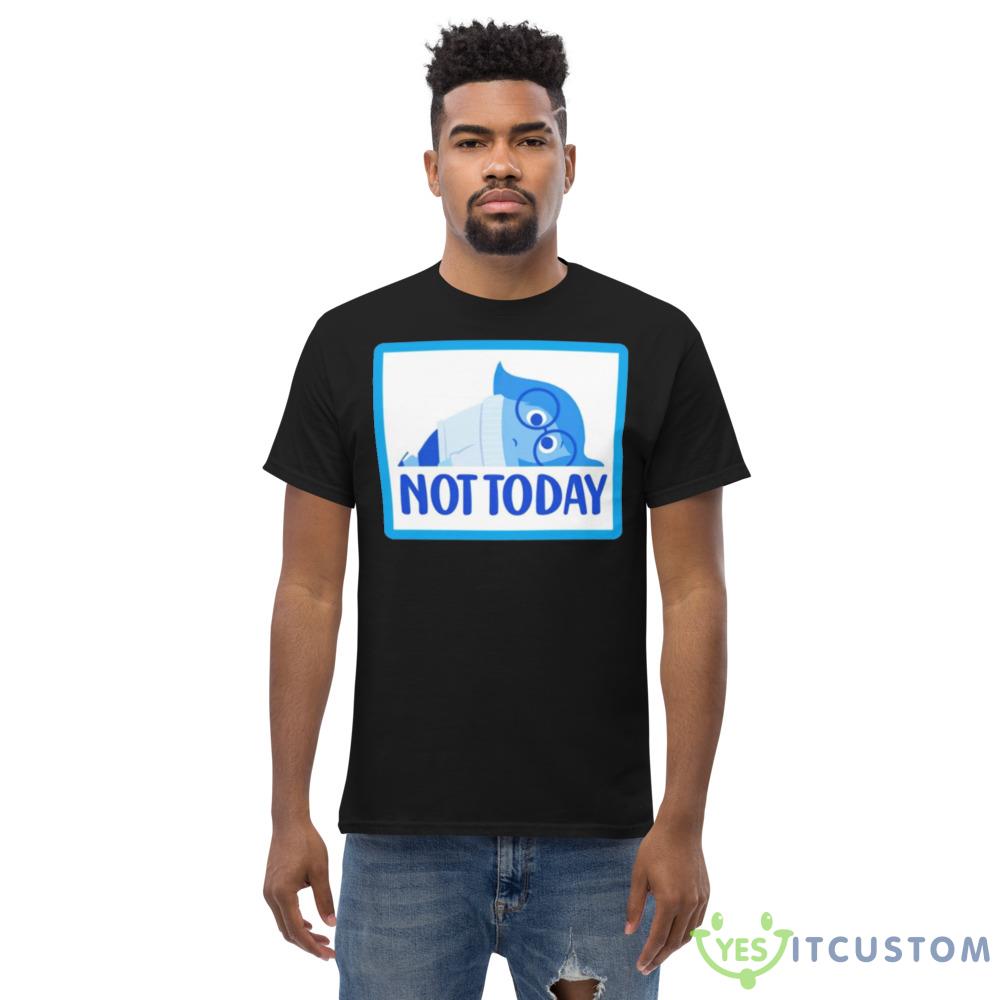 Not today sadness Black T Shirt 5 Not today sadness Black T Shirt - Men’s Classic Tee Gildan 5000
