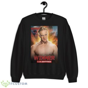 NXT Battleground Winner Ilja Dragunov Is The Last Man Standing Shirt - Unisex Crewneck Sweatshirt