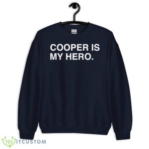 Obvious Shirts Cooper Is My Hero Shirt - Unisex Crewneck Sweatshirt-1
