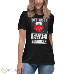 Off Duty Save Yourself Shirt - Women's Relaxed Short Sleeve Jersey Tee