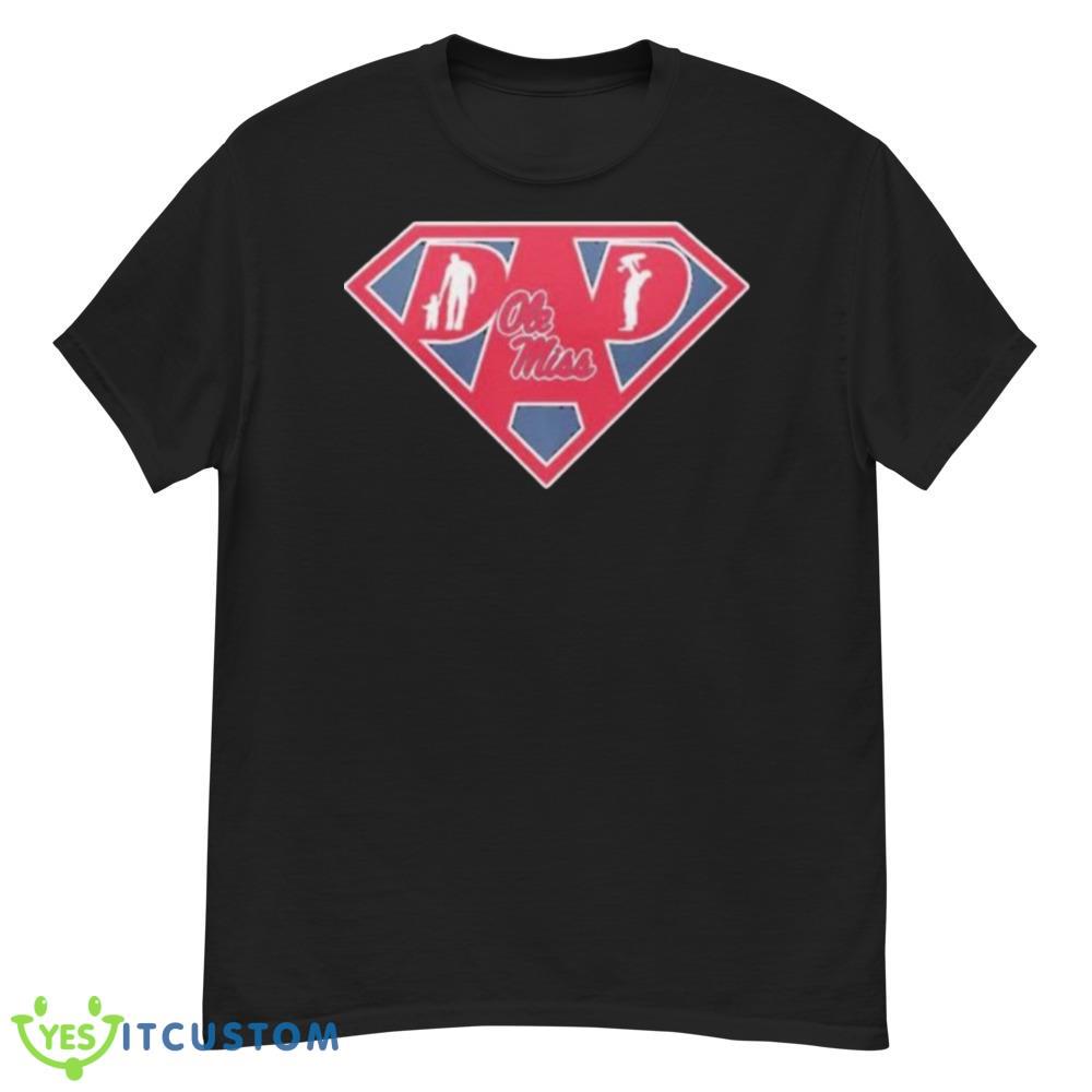 ole Miss Rebels Super dad Black T Shirt 5 ole Miss Rebels Super dad Black T Shirt - Men’s Classic Tee Gildan 5000