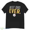 Pittsburgh Steelers Best Dad Ever Logo Father’s Day T Shirt - G500 Men’s Classic T-Shirt