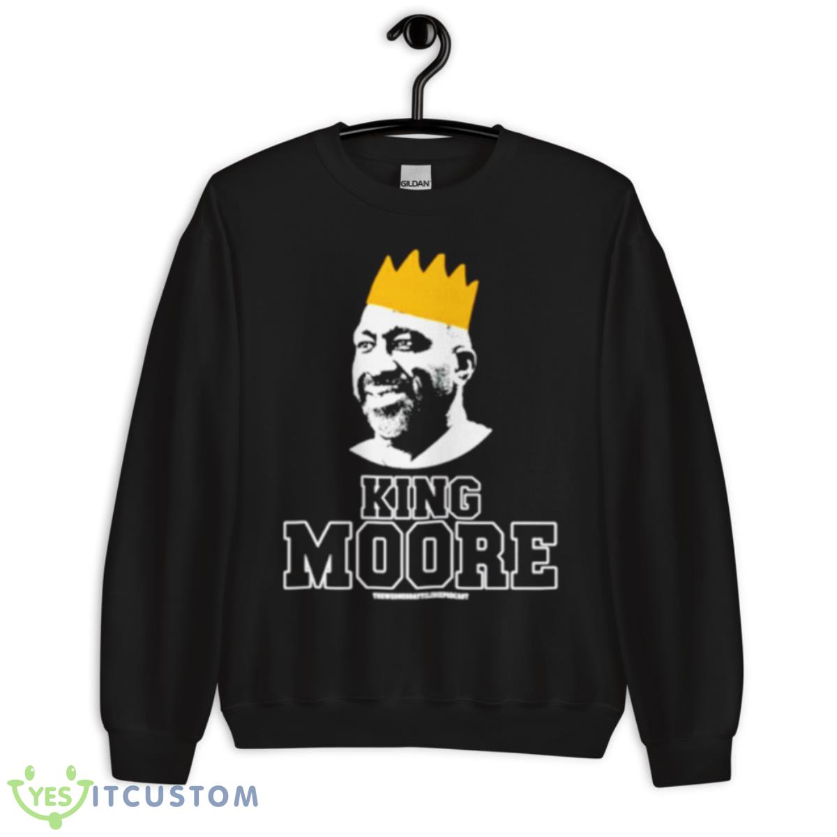 Podcast King Moore Shirt 3 Podcast King Moore Shirt - Unisex Crewneck Sweatshirt