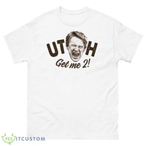 Point Break Utah Get Me Two Gary Busey Shirt - 500 Men’s Classic Tee Gildan