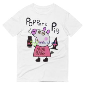 Poppers peppa pig anal babe shirt - 980 Lightweight Fashion Short Sleeve T-Shirt