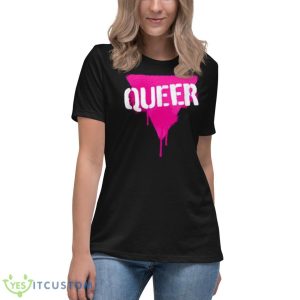 Queer Pink Shirt 11 Queer Pink Shirt - Women's Relaxed Short Sleeve Jersey Tee