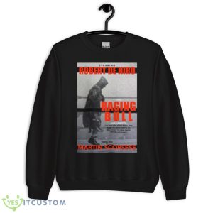 Raging Bull 17 Graphic Shirt 8 Raging Bull 17 Graphic Shirt - Unisex Crewneck Sweatshirt