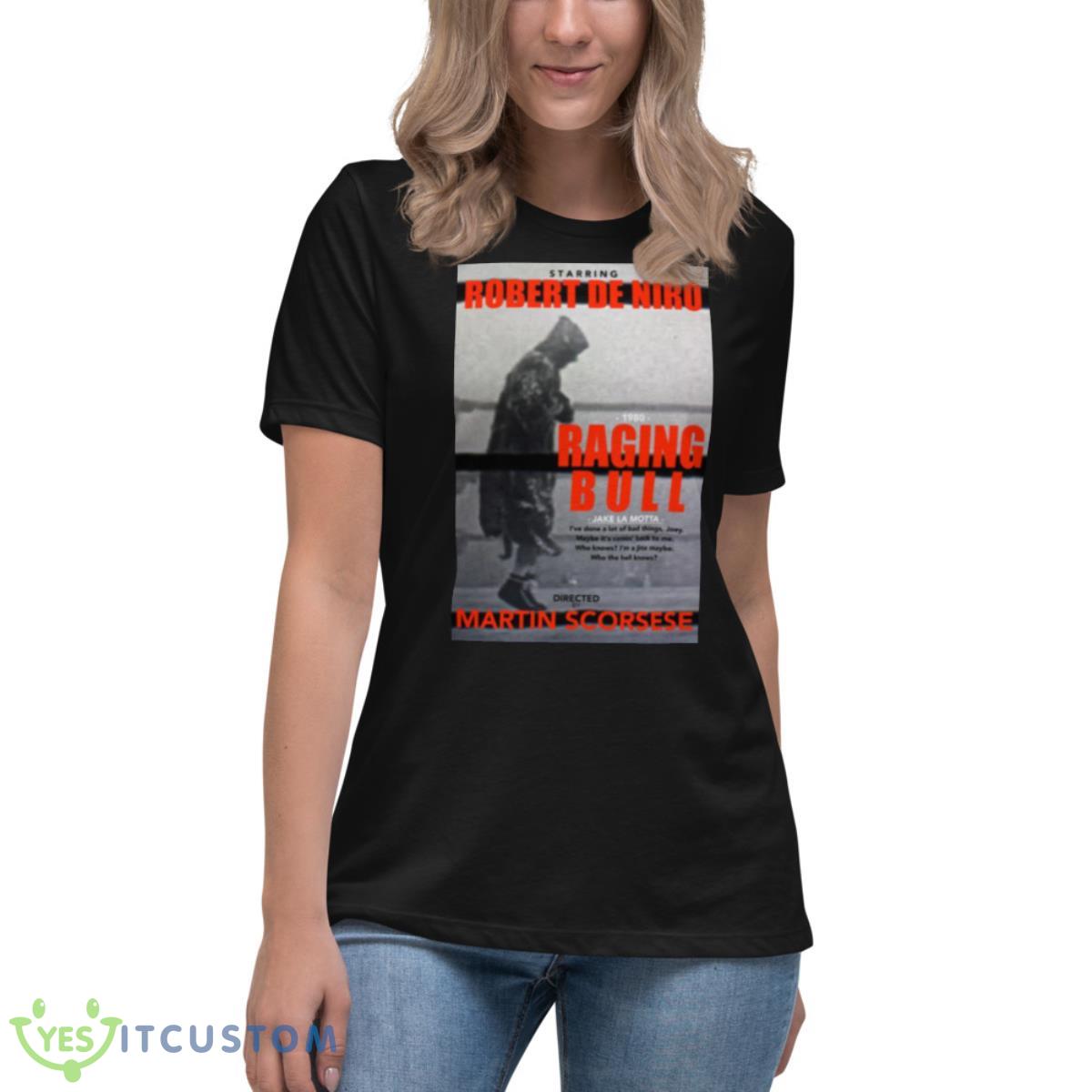 Raging Bull 17 Graphic Shirt 6 Raging Bull 17 Graphic Shirt - Women's Relaxed Short Sleeve Jersey Tee