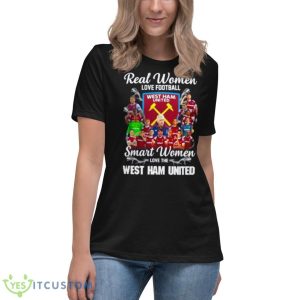 Real Women Love Football Smart Women Love The West Ham Shirt - Women's Relaxed Short Sleeve Jersey Tee