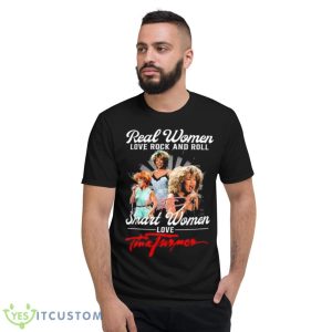 Real Women Love Rock And Roll Amrt Women Love Tina Turner Signature Shirt - Short Sleeve T-Shirt