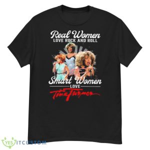 Real Women Love Rock And Roll Amrt Women Love Tina Turner Signature Shirt - G500 Men’s Classic T-Shirt
