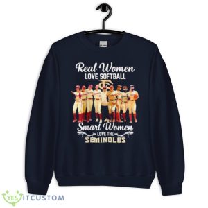 Real Women Love Softball Smart Women Love The Seminoles T Shirt - Unisex Crewneck Sweatshirt-1