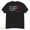 Renee Montgomery If It Ain’t Sexy If It Ain’t Lit It Ain’t Us Shirt - G500 Men’s Classic T-Shirt