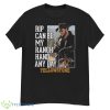 Rip Can Be My Ranch Hand Any Day Yellowstone Signature 2023 Shirt - G500 Men’s Classic T-Shirt