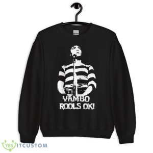 Robert Smith Wore A Vambo Rools Ok Shirt - Unisex Crewneck Sweatshirt