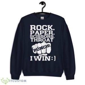 Rock Paper Scissors Throat Punch I Win Shirt - Unisex Crewneck Sweatshirt-1
