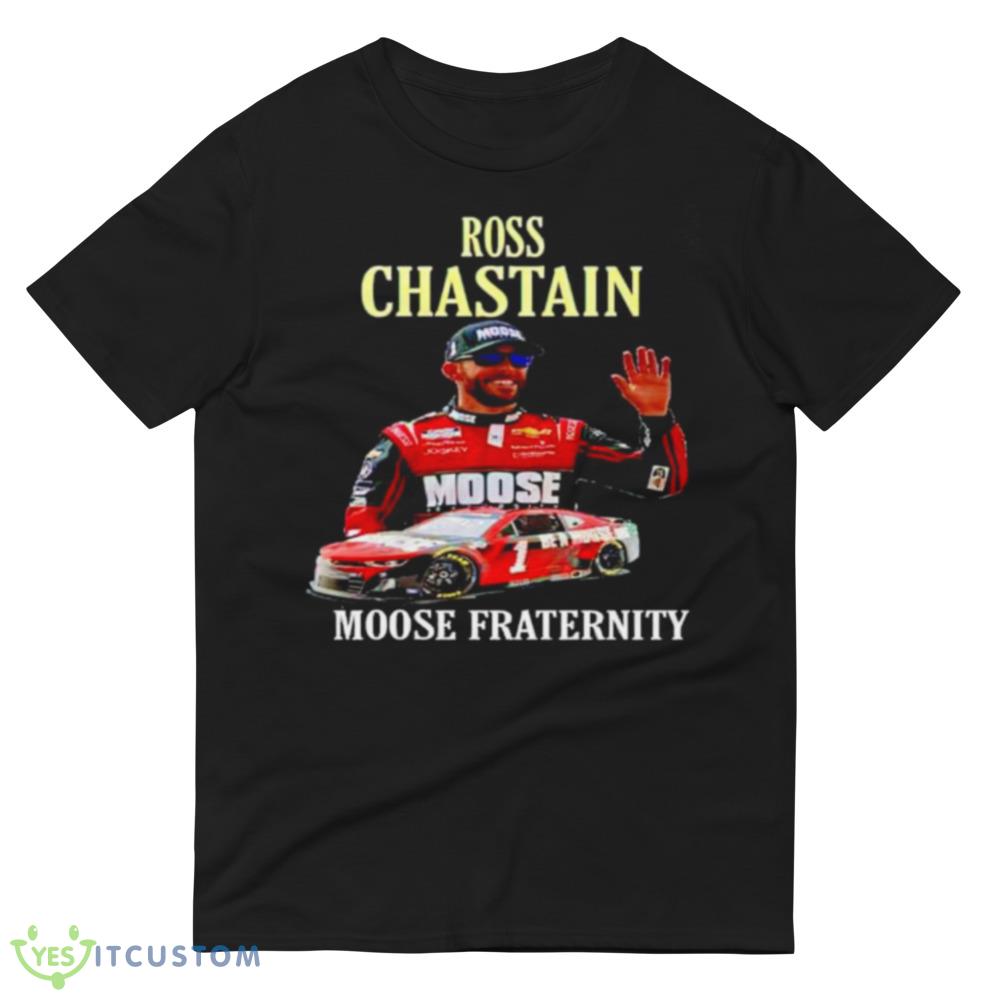 Ross Chastain moose fraternity Funny Shirt 11 Ross Chastain moose fraternity Funny Shirt - 980 Lightweight Fashion Short Sleeve T-Shirt