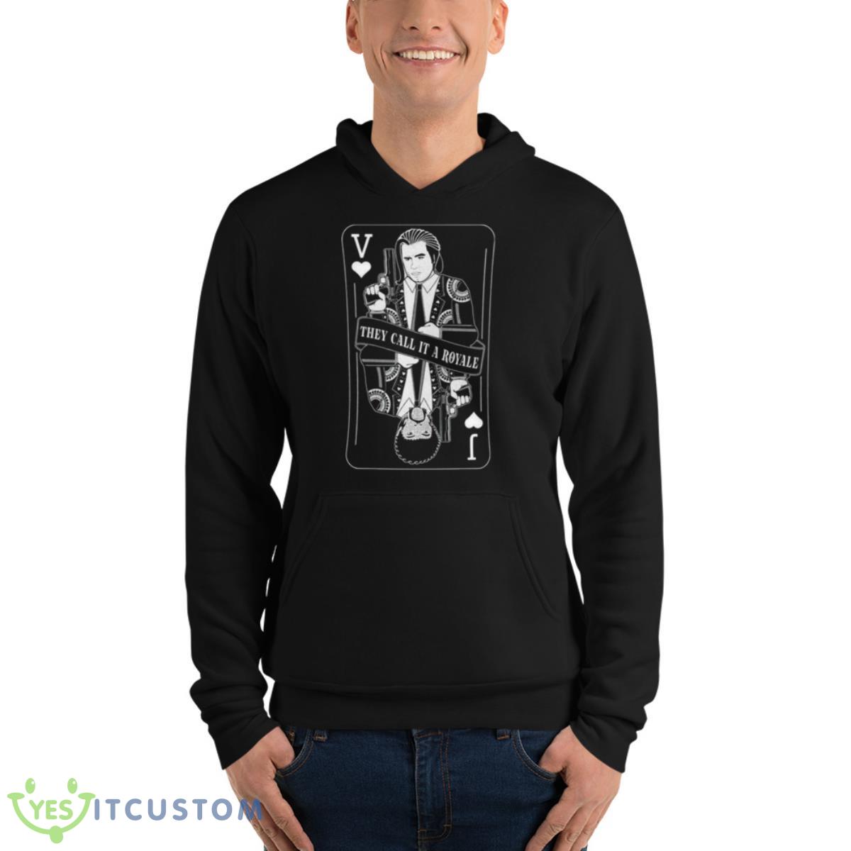 Royale Flush They Call It A Royale Shirt 4 Royale Flush They Call It A Royale Shirt - Unisex Fleece Pullover Hoodie