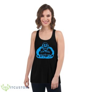 Rub Here For Good Luck Shirt - Women's Flowy Racerback Tank