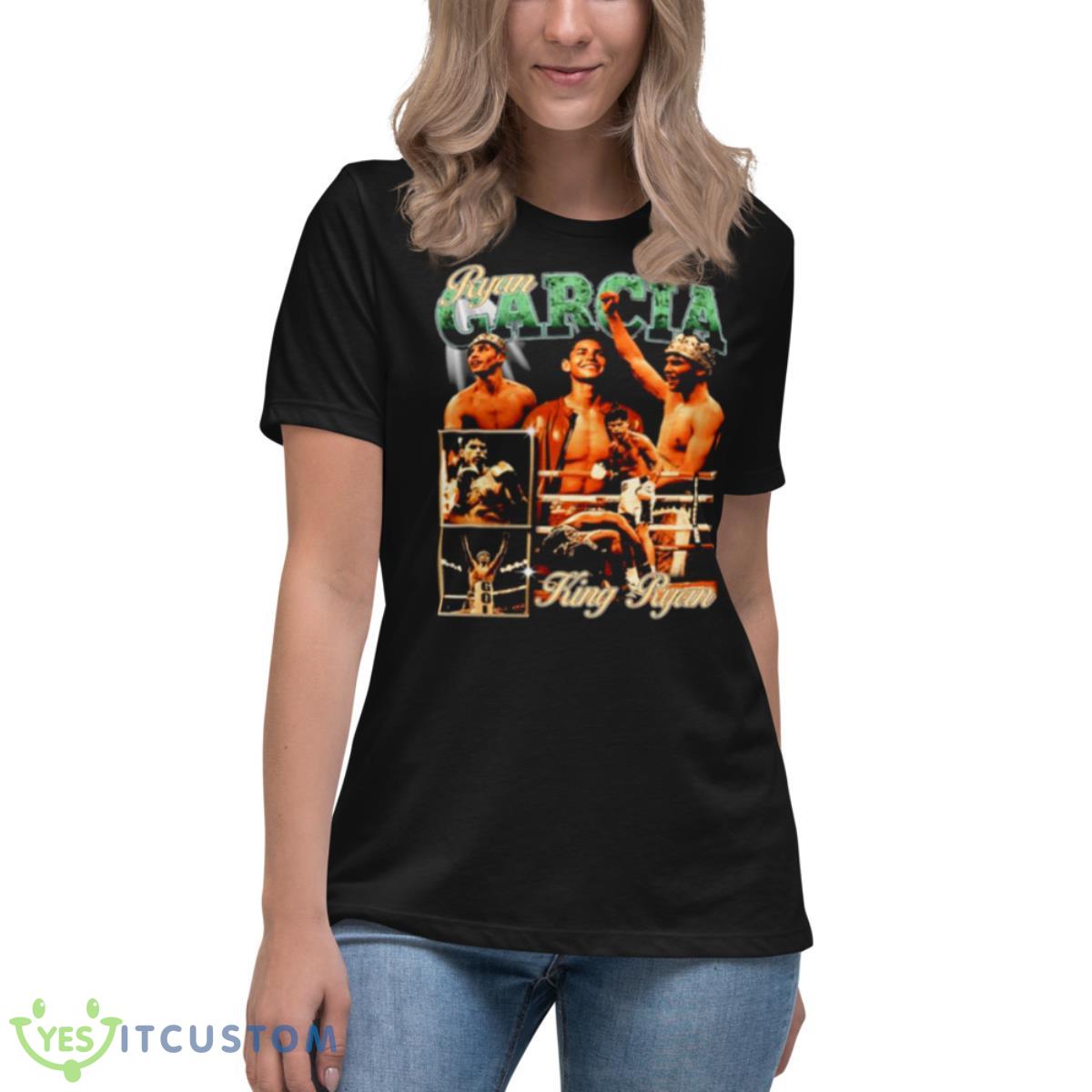 Ryan Garcia King Ryan Shirt 6 Ryan Garcia King Ryan Shirt - Women's Relaxed Short Sleeve Jersey Tee