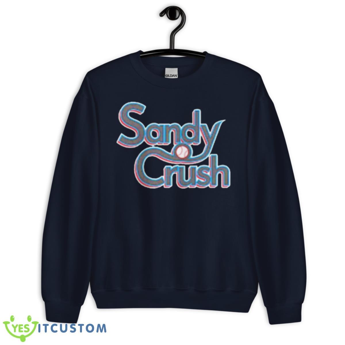Sandy Crush Baseball Shirt 2 Sandy Crush Baseball Shirt - Unisex Crewneck Sweatshirt-1