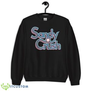 Sandy Crush Baseball Shirt 8 Sandy Crush Baseball Shirt - Unisex Crewneck Sweatshirt