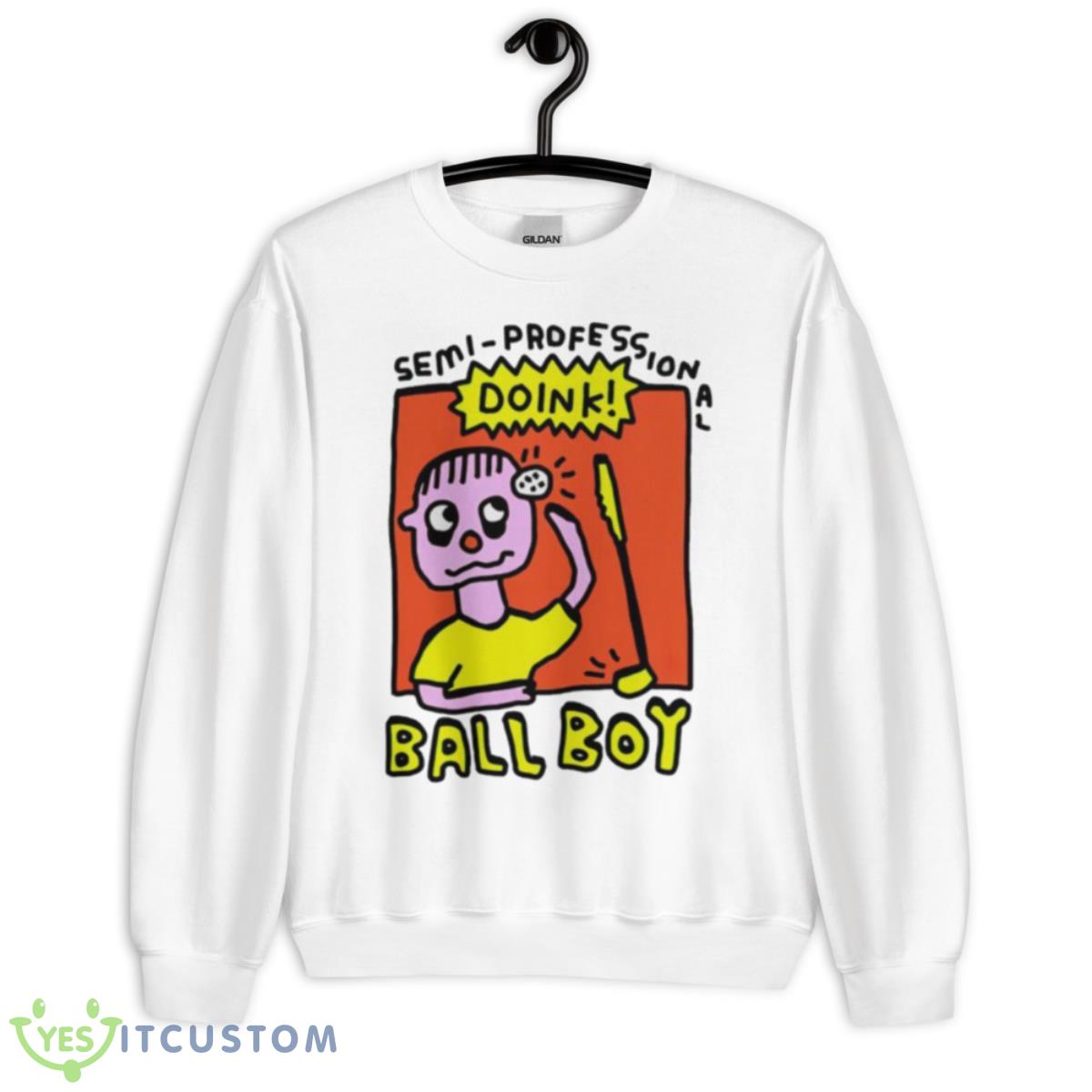 Semi Professional Doink Ball Boy Shirt 2 Semi Professional Doink Ball Boy Shirt - Unisex Heavy Blend Crewneck Sweatshirt