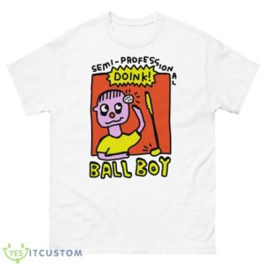 Semi Professional Doink Ball Boy Shirt - 500 Men’s Classic Tee Gildan