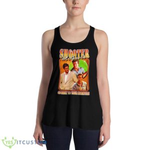 Shooter McGavin go back to your shanties shirt - 8800 Women's Flowy Racerback Tank