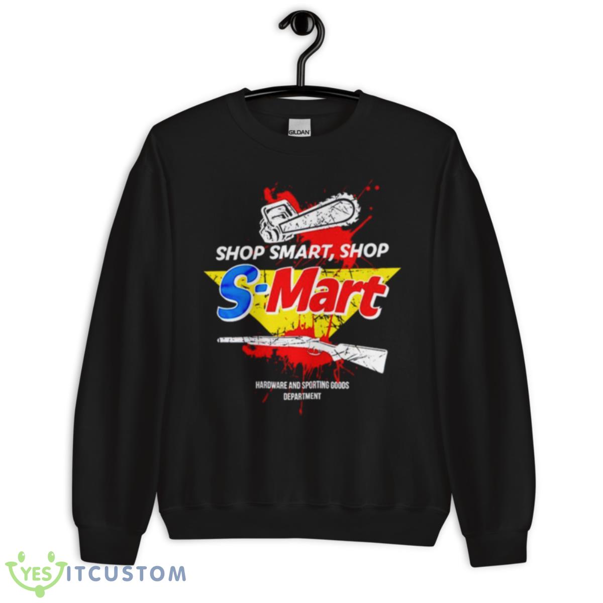 Shop Smart Shop S Mart Hardware And Sporting Goods Department Shirt 13 Shop Smart Shop S Mart Hardware And Sporting Goods Department Shirt - Unisex Crewneck Sweatshirt