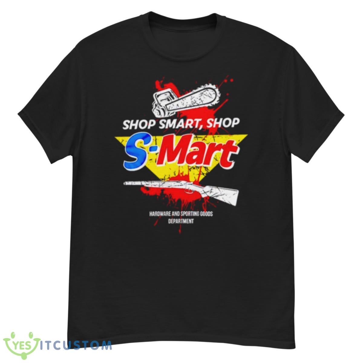 Shop Smart Shop S Mart Hardware And Sporting Goods Department Shirt 12 Shop Smart Shop S Mart Hardware And Sporting Goods Department Shirt - G500 Men’s Classic T-Shirt