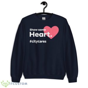 Show Some Heart Citycares Shirt - Unisex Crewneck Sweatshirt-1