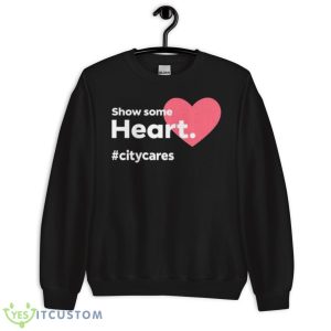 Show Some Heart Citycares Shirt - Unisex Crewneck Sweatshirt