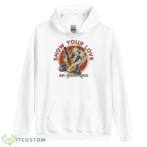 Show Your Love Reo Speedwagon Shirt 7 Show Your Love Reo Speedwagon Shirt - Unisex Heavy Blend Hooded Sweatshirt