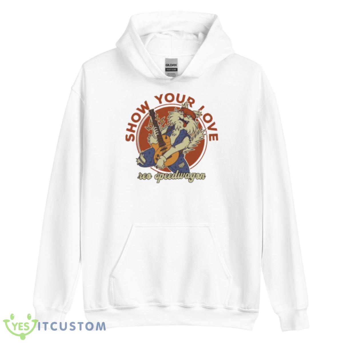 Show Your Love Reo Speedwagon Shirt 11 Show Your Love Reo Speedwagon Shirt - Unisex Heavy Blend Hooded Sweatshirt
