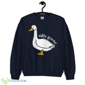 Silly Goose Funny Shirt - Unisex Crewneck Sweatshirt-1