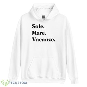 Sole Mare Vacanze Shirt 7 Sole Mare Vacanze Shirt - Unisex Heavy Blend Hooded Sweatshirt