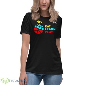 Stephen Curry Eat Learn Play 2023 Shirt - Women's Relaxed Short Sleeve Jersey Tee