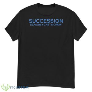 Succession Season 4 Cast And Crew Shirt - G500 Men’s Classic T-Shirt