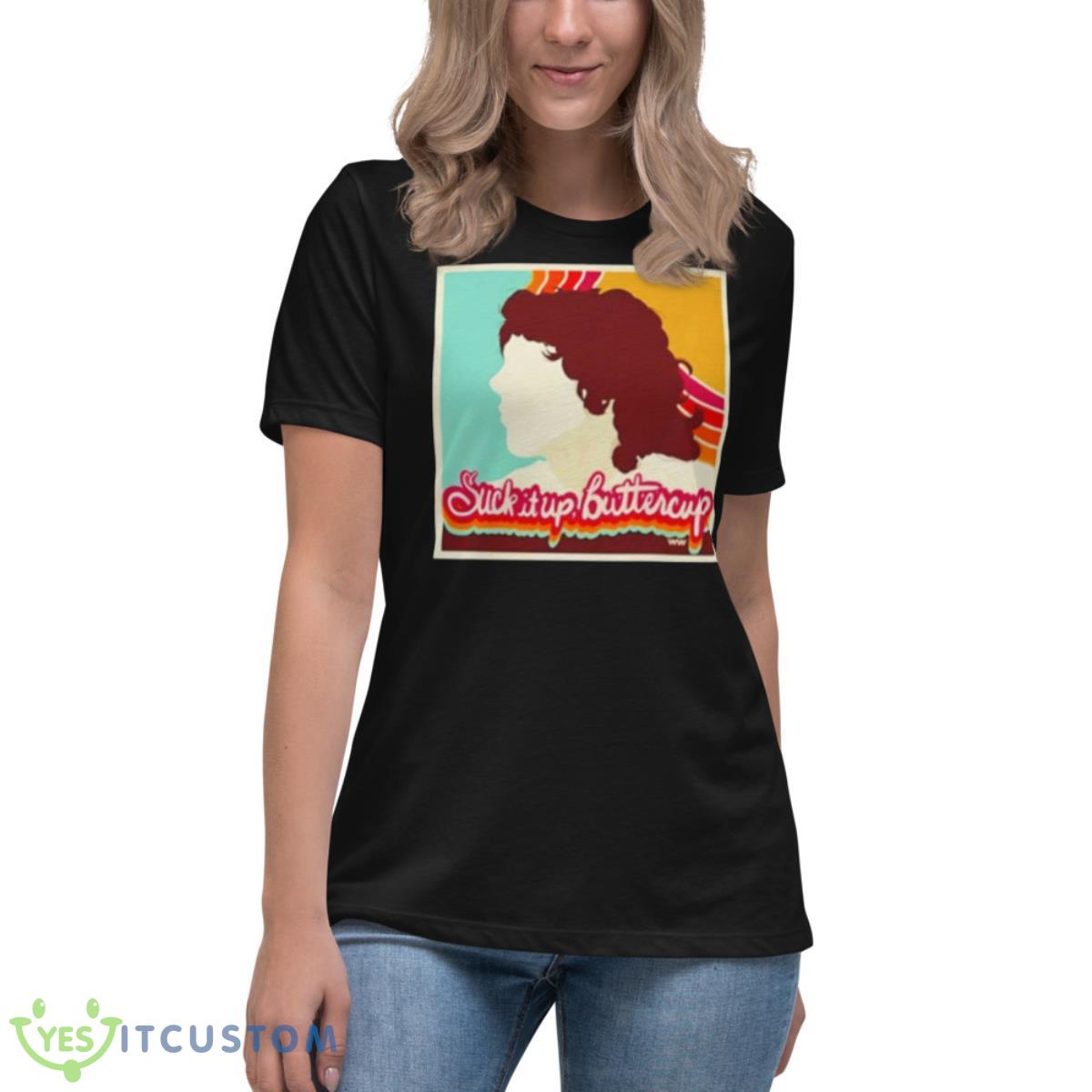 Suck It Up Buttercup William Shirt 6 Suck It Up Buttercup William Shirt - Women's Relaxed Short Sleeve Jersey Tee