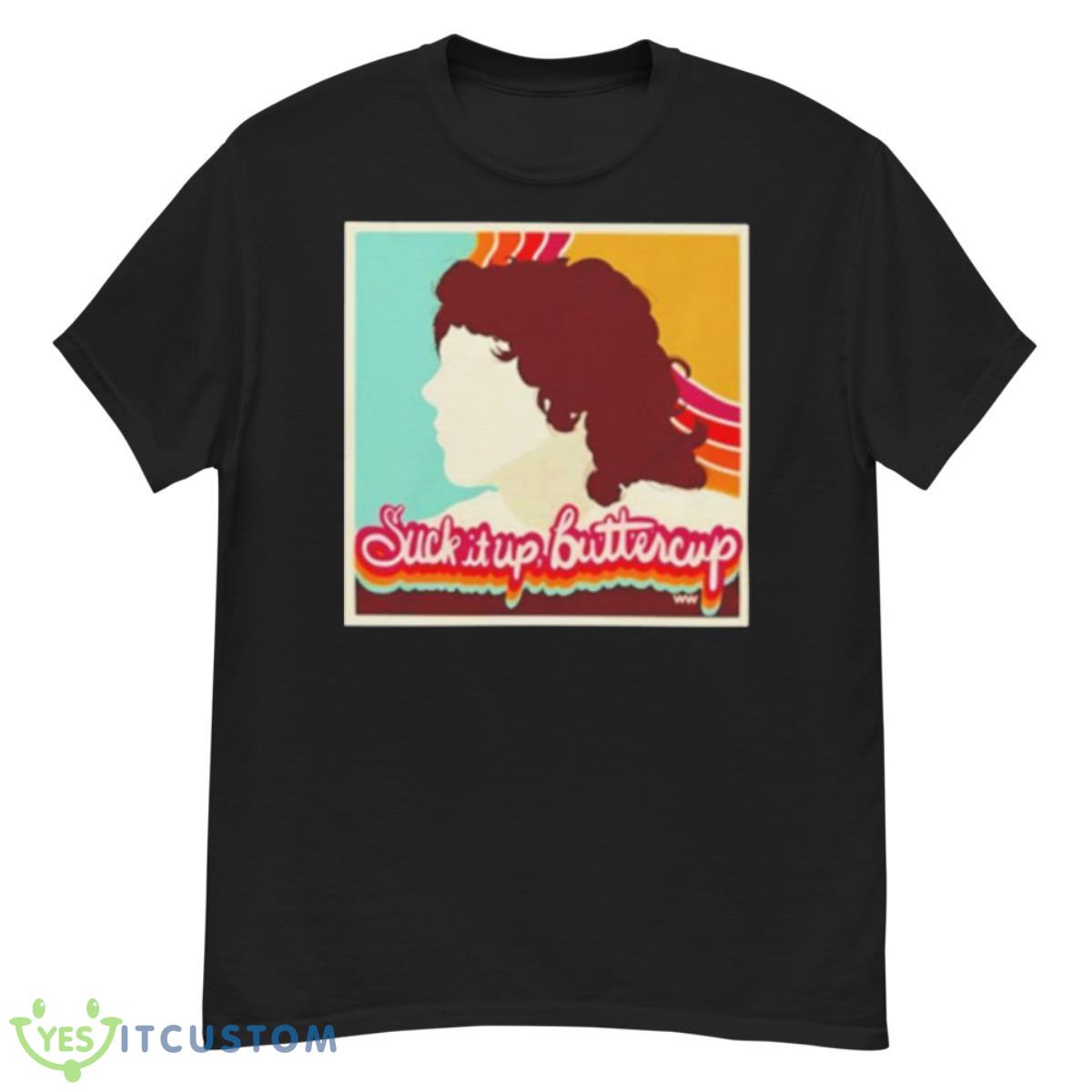 Suck It Up Buttercup William Shirt 12 Suck It Up Buttercup William Shirt - G500 Men’s Classic T-Shirt