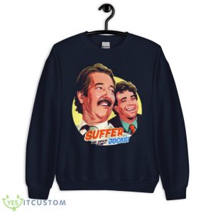 Suffer In Your Jocks Shirt - Unisex Crewneck Sweatshirt-1