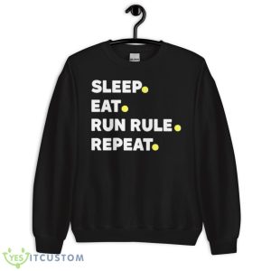 Summer Of George Sleep Eat Run Rule Repeat Shirt 8 Summer Of George Sleep Eat Run Rule Repeat Shirt - Unisex Crewneck Sweatshirt