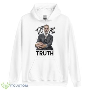 Tell The Truth Jordan Peterson Shirt 7 Tell The Truth Jordan Peterson Shirt - Unisex Heavy Blend Hooded Sweatshirt