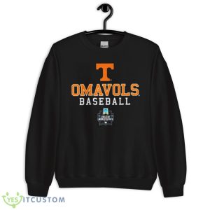 Tennessee 2023 College World Series Omavols Shirt - Unisex Crewneck Sweatshirt