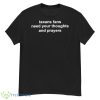Texans Fans Need Your Thoughts And Prayers T Shirt - G500 Men’s Classic T-Shirt