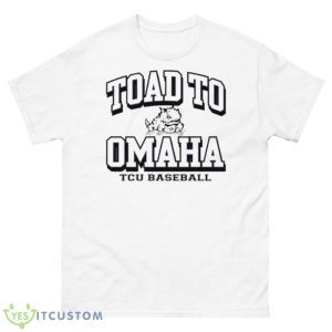 Texas Christian University Baseball 2023 College World Series Toad to Omaha T Shirt - 500 Men’s Classic Tee Gildan